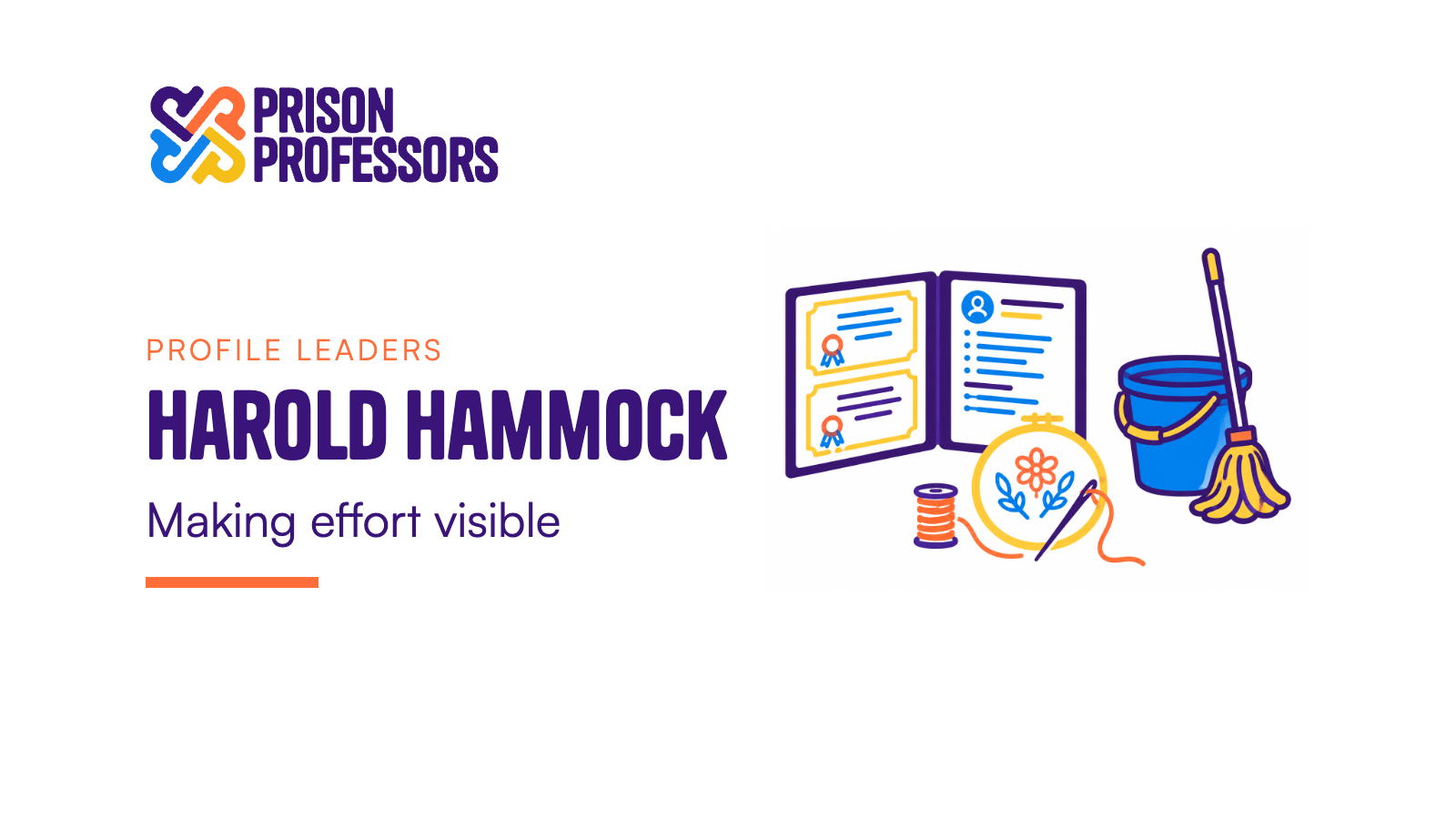 Harold Hammock: Making effort visible. An open portfolio of certificates and a resume beside an embroidery hoop and a mop bucket.